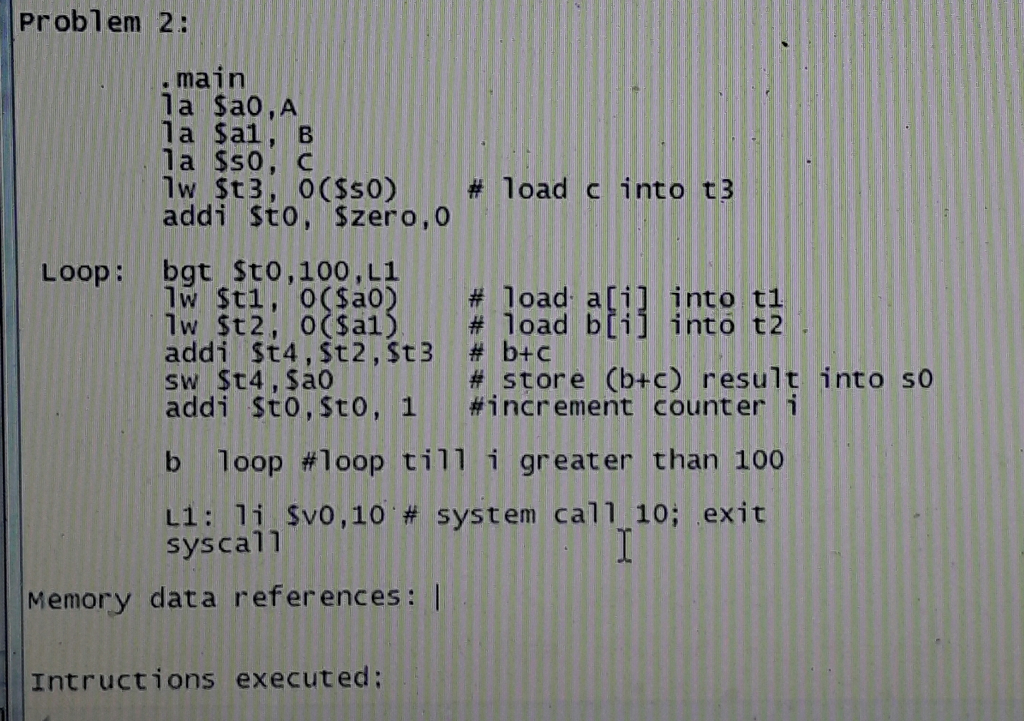 Solved Main la $a0,A la Sal, B la $s0, c Iw St3, 0($s0) # | Chegg.com