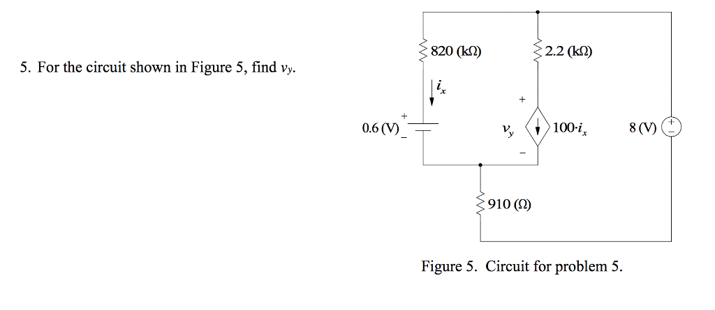 Solved 820 (ko) 2.2 (k2 5. For the circuit shown in Figure | Chegg.com