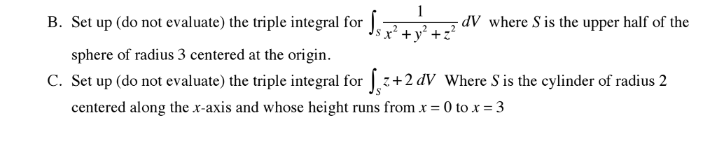 Solved Set up (do not evaluate) the triple integral for | Chegg.com