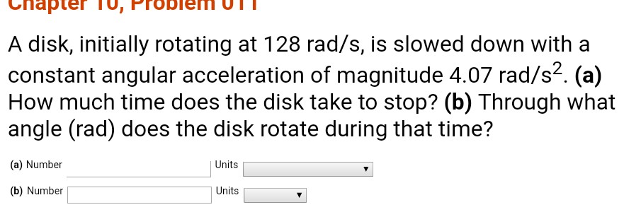 solved-a-disk-initially-rotating-at-128-rad-s-is-slowed-chegg