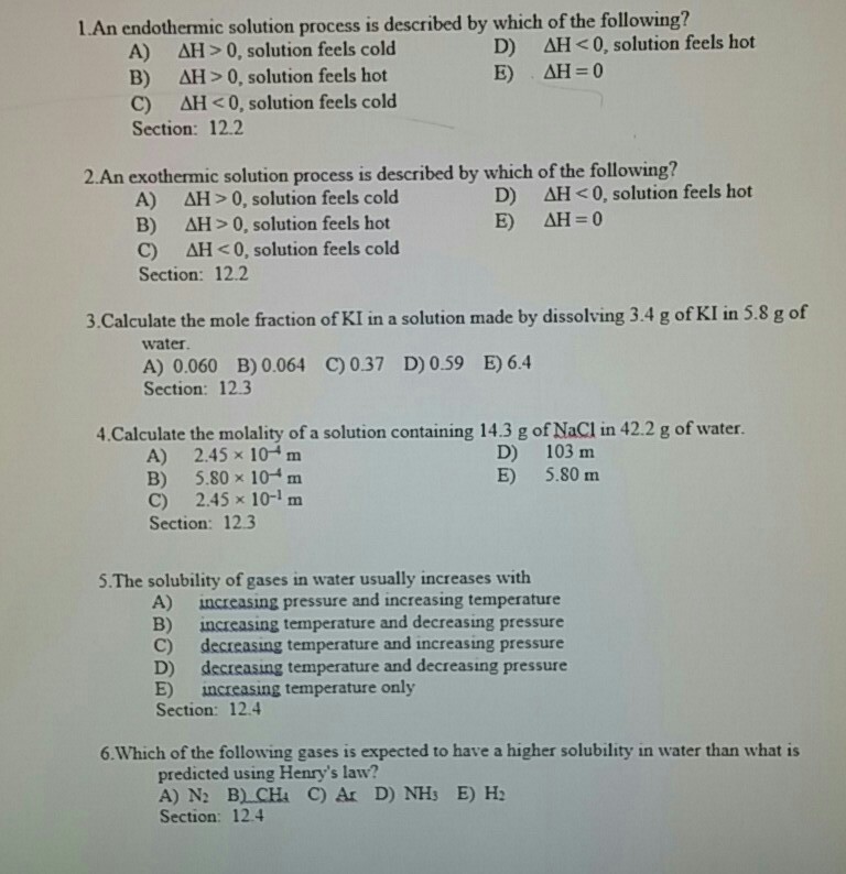 Solved LAn endothermic solution process is described by