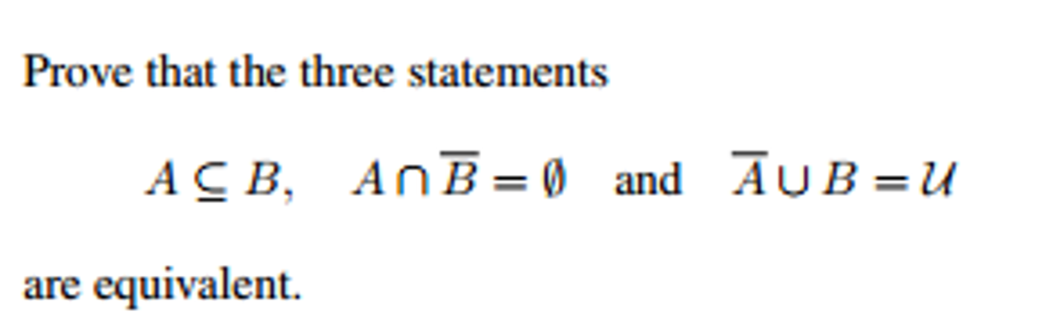 Solved Prove That The Three Statements A B, A Intersection | Chegg.com