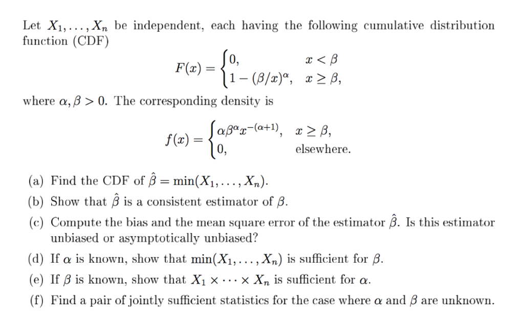 Let X_1, ..., X_n be independent, each having the | Chegg.com