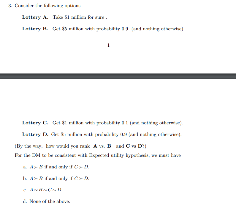 Solved 3. Consider The Following Options: Lottery A. Take S1 | Chegg.com