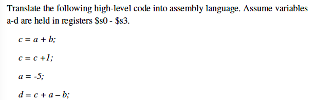 solved-translate-the-following-high-level-code-into-assembly-chegg