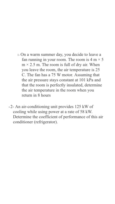 solved-on-a-warm-summer-day-you-decide-to-leave-a-fan-chegg