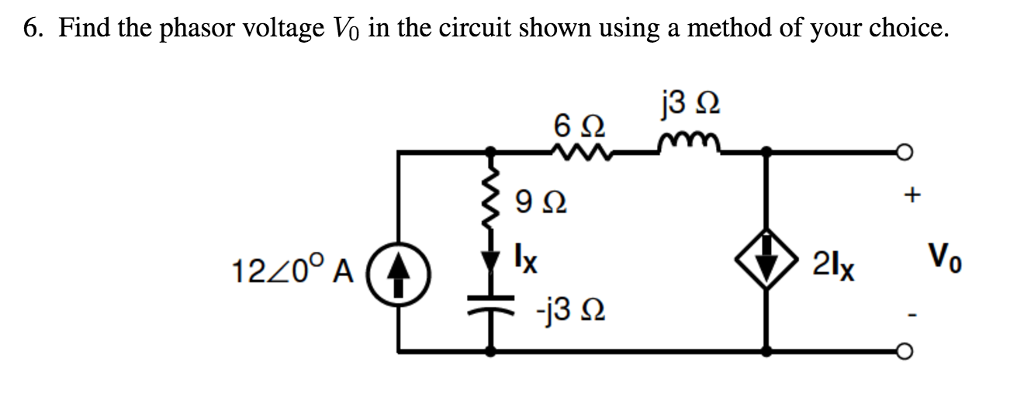 Solved Find the phasor voltage V_0 in the circuit shown | Chegg.com