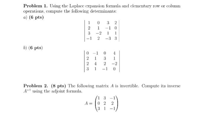 Solved Problem 1. Using The Laplace Expansion Formula And | Chegg.com