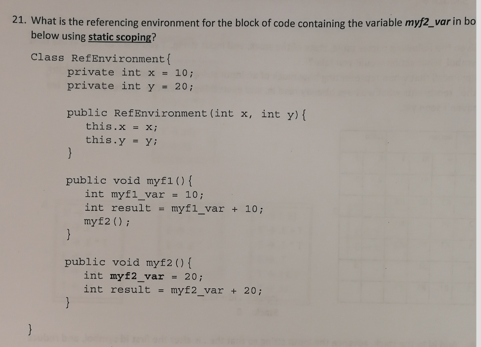 Solved 21. What is the referencing environment for the block | Chegg.com