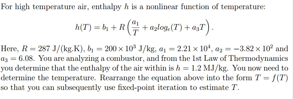 Solved For high temperature air, enthalpy h is a nonlinear | Chegg.com