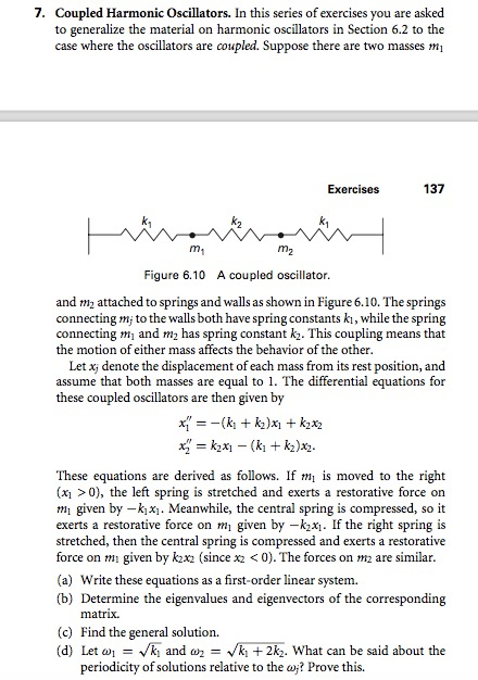 Solved 7. Coupled Harmonic Oscillators. In this series of | Chegg.com