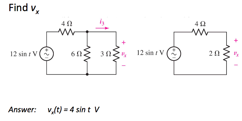 Solved Find vx 4Ω 4Ω 12 sin t V( 6Ω Answer: v,(t) = 4 sin t | Chegg.com