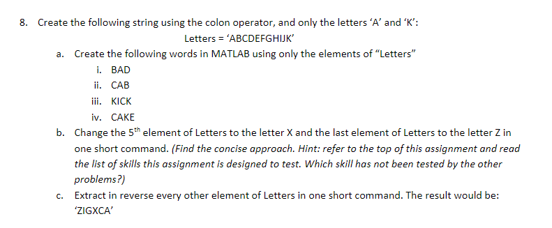 Solved 8 create the following string using the colon chegg