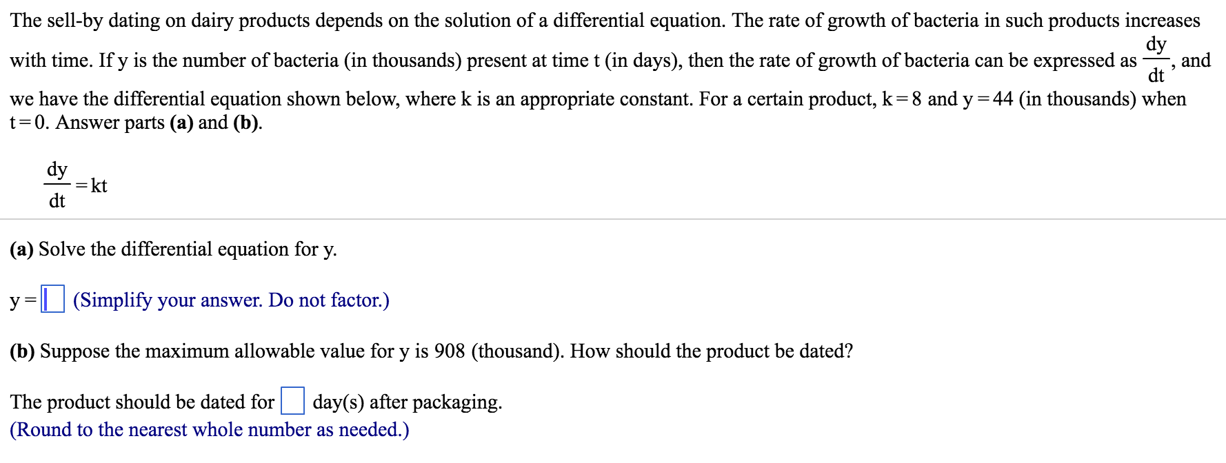 Solved The sell-by dating on dairy products depends on the | Chegg.com