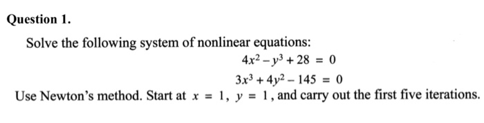 Solved Solve the following system of nonlinear equations: | Chegg.com