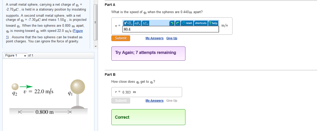 Solved A small metal sphere, carrying a net charge of q1 =