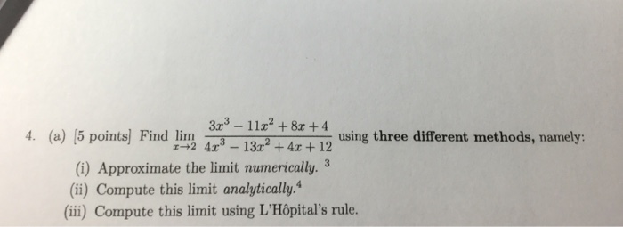 Solved Find Lim x Rightarrow 2 3x 3 11x 2 8x 4 4x 3 Chegg