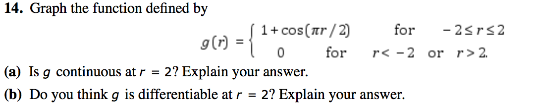 Solved Graph the function defined by g(r)={1 +cos (nr/2) | Chegg.com