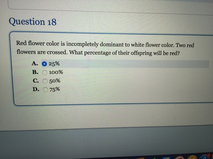 Solved Red flower color is incompletely dominant to white | Chegg.com