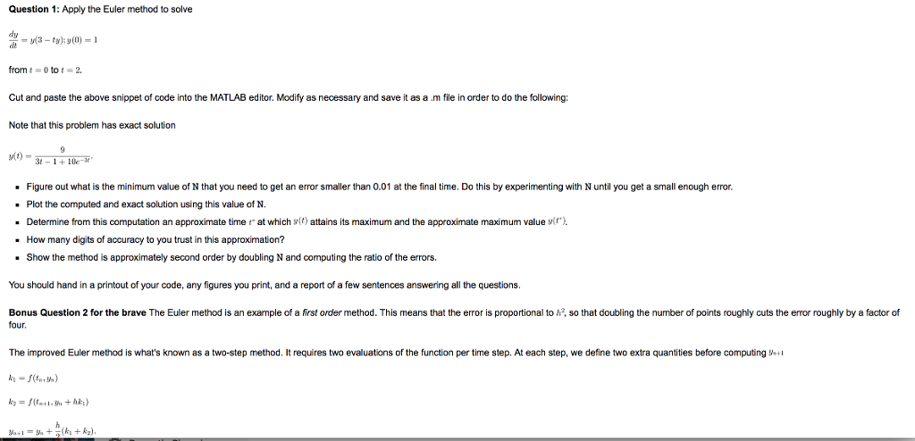 Solved Question 1: Apply the Euler method to solve dy | Chegg.com