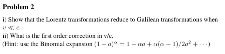 Solved i) Show that the Lorentz transformations reduce to | Chegg.com