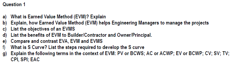 Solved A) What Is Earned Value Method (EVM)? Explain B) | Chegg.com