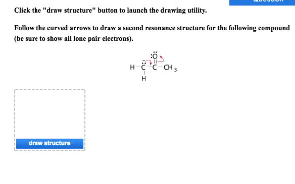 Solved Follow The Curved Arrows To Draw A Second Resonance | Chegg.com