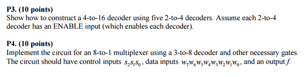 Solved Show How To Construct A 4 To 16 Decoder Using Five Chegg Solved Show How To Construct A 4 To 16 Decoder Using Five Chegg