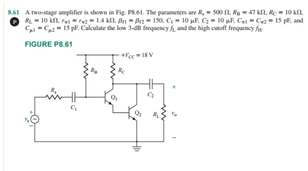 Solved A two-stage amplifier is shown in Fig. P8.61. The | Chegg.com