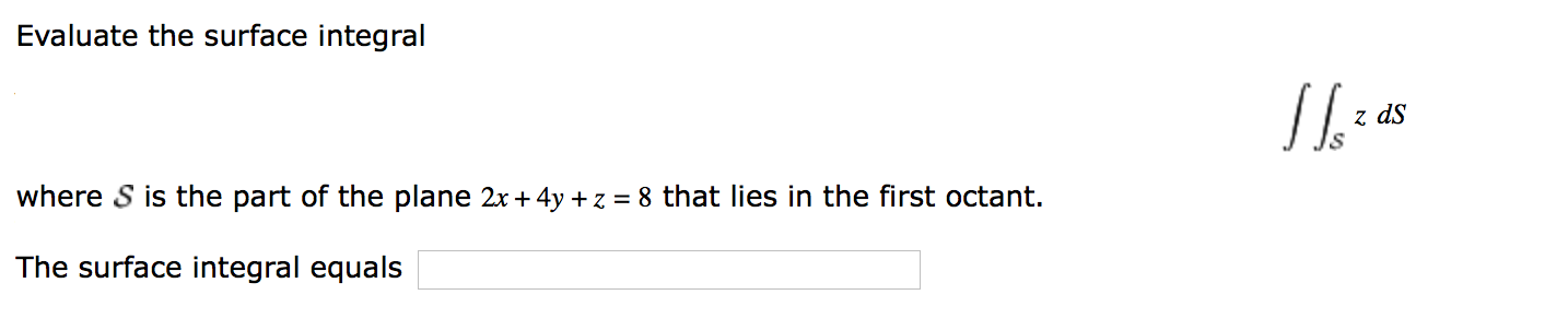 Solved Evaluate the surface integral where S is the part of | Chegg.com