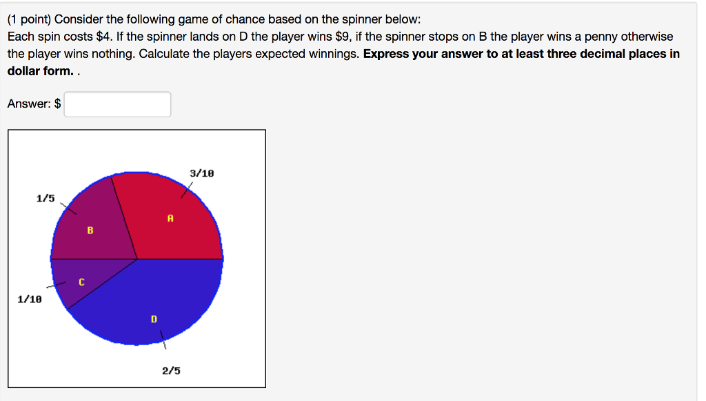 Solved (1 point) Consider the following game of chance based | Chegg.com