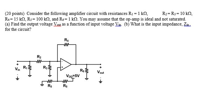 Solved: Consider The Following Amplifier Circuit With Resi... | Chegg.com