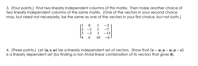 solved-two-linearly-independent-columns-of-the-same-matrix-chegg