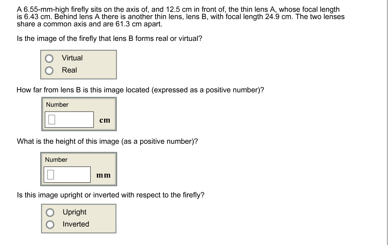 Solved A 6.55-mm-high Firefly Sits On The Axis Of, And 12.5 | Chegg.com