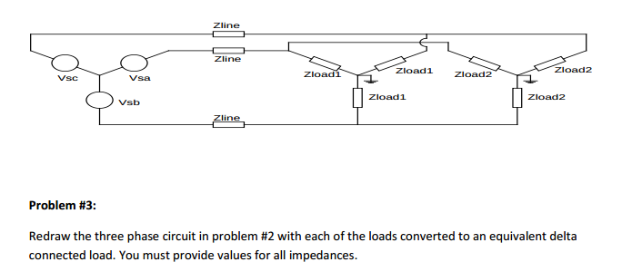 Solved Problem #3: Redraw the three phase circuit in problem | Chegg.com
