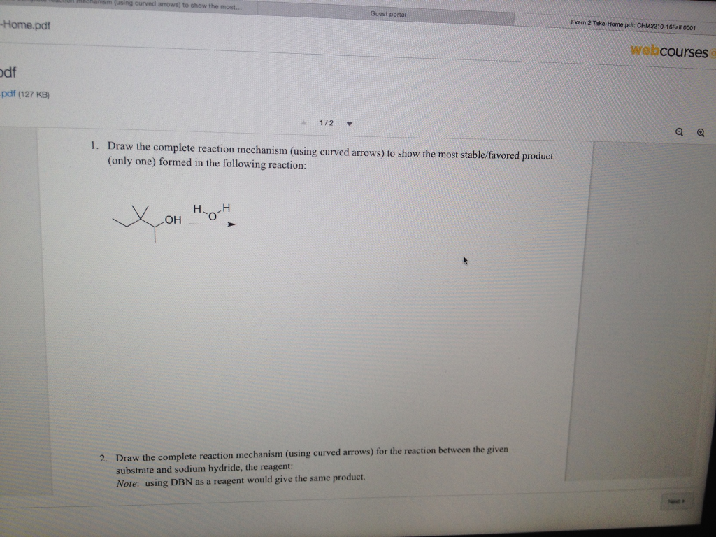 Solved Draw The Complete Reaction Mechanism using Curved Chegg