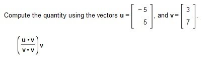 Solved Compute the quantity using the vectors u = [-5 5], | Chegg.com