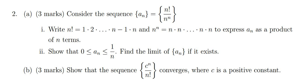 Solved 2. (a) (3 marks) Consider the sequence (an7 i. Write | Chegg.com