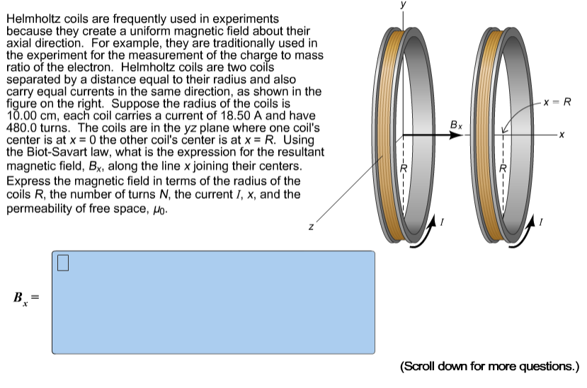 Solved Helmholtz Coils Are Frequently Used In Experiments | Chegg.com