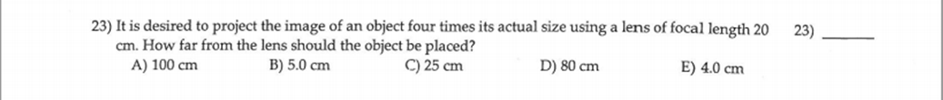 Solved It is desired to project the image of an object four | Chegg.com