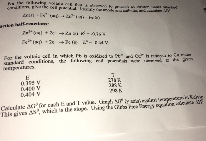 Solved For the following voltaic cell that is observed to | Chegg.com