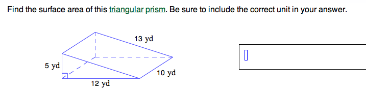 Solved Find the surface area of this triangular prism. Be | Chegg.com