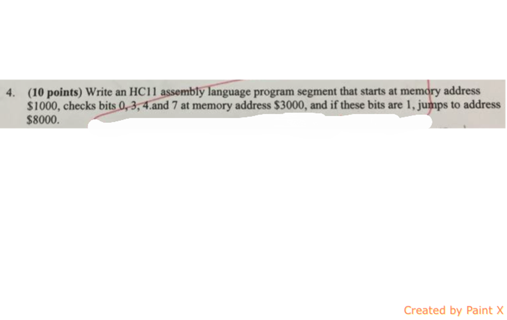 Solved Write an HC11 assembly language program segment that | Chegg.com