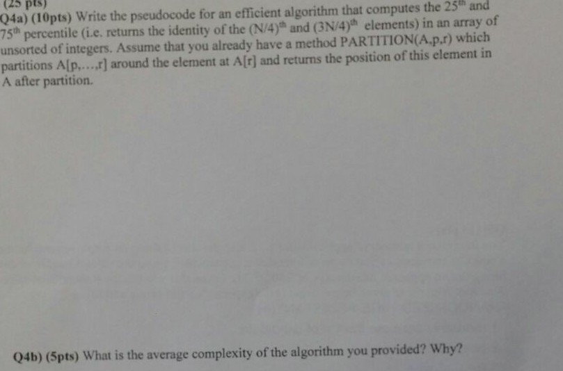 Solved a) Write the pseudocode for an efficient algorithm | Chegg.com