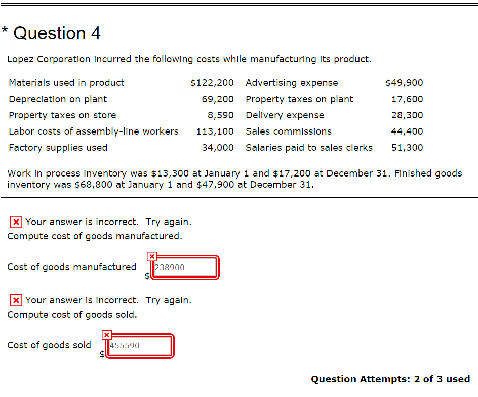 Solved Lopez Corporation Incurred The Following Costs While | Chegg.com