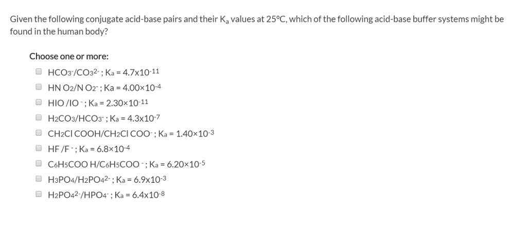 Solved Given the following conjugate acid-base pairs and | Chegg.com