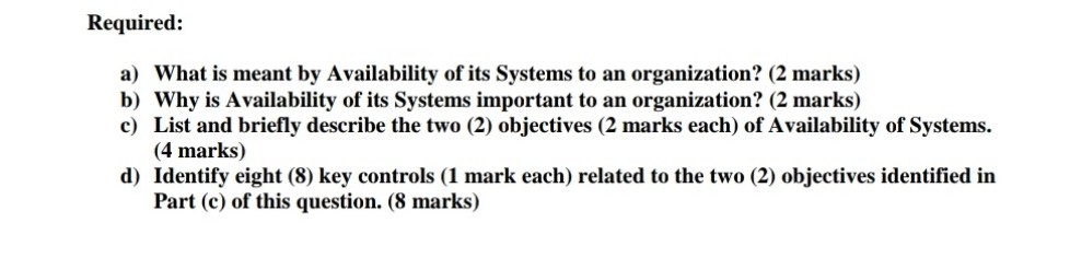 Solved Required a) What is meant by Availability of its | Chegg.com