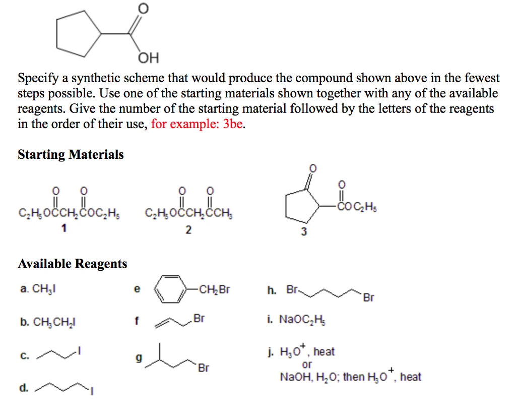 Solved Specify a synthetic scheme that would produce the