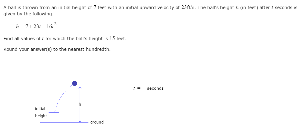 solved-a-ball-is-thrown-from-an-initial-height-of-7-feet-chegg