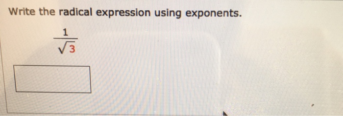 Solved Write the radical expression using exponents. | Chegg.com